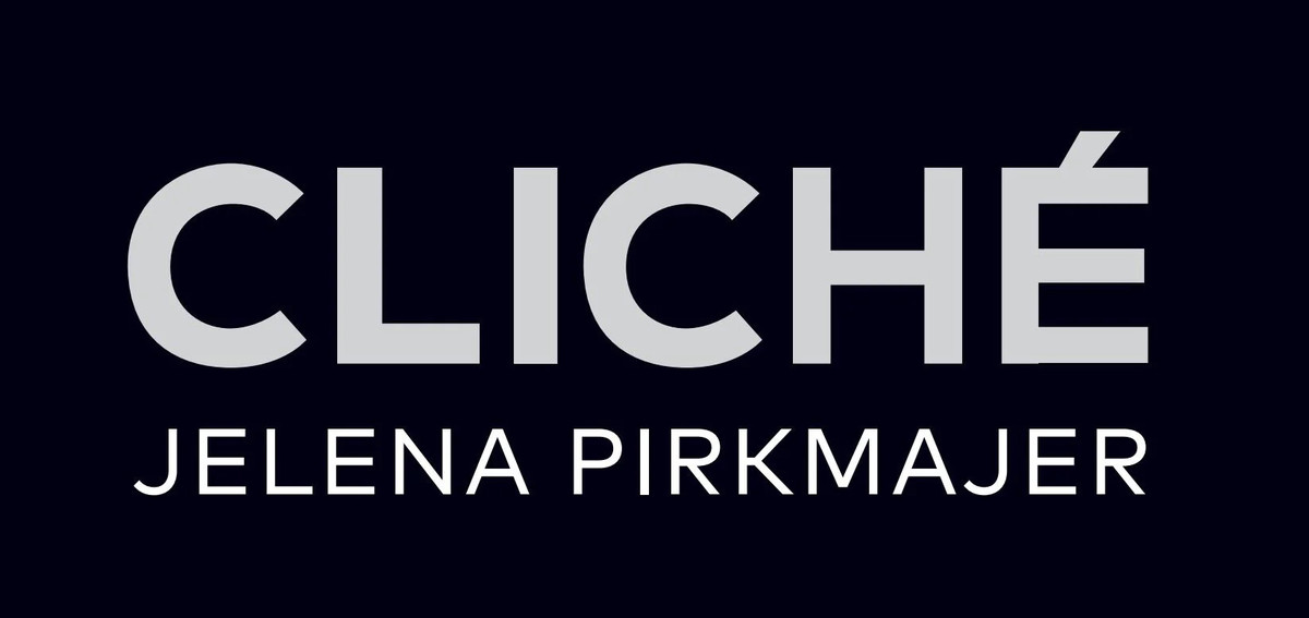 CLICHÉ, LJUBLJANA