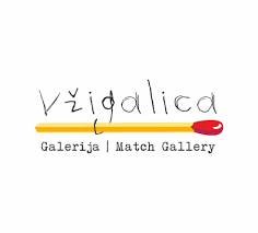 VŽIGALICA, GALLERY, LJUBLJANA